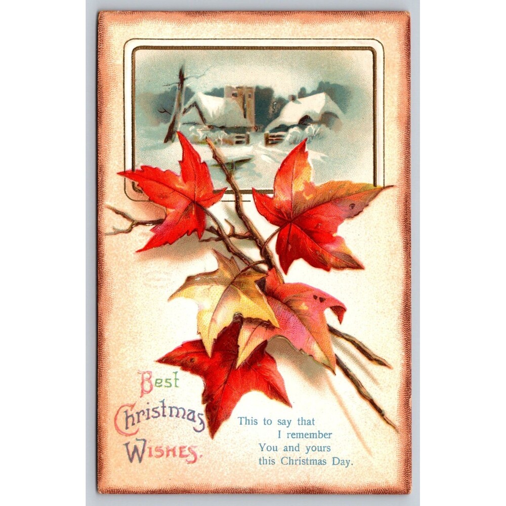 Postcard Best Christmas Wishes Maple Leaves Snowy Farm Posted 1912 Embossed NJ